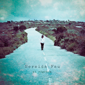 El Regreso - Nereida Fau